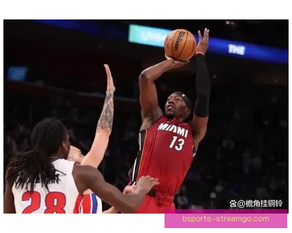 热火骑士大战前瞻阿德巴约韦尔联手震慑禁区艾伦复出能否助队复仇
